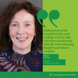 Vorstand DJK Eintracht Coesfeld Birgit Puetter mit de Worten:" Inklusion im Kreis Coesfeld ist für mich wichtig, weil wir alle Teil einer Gesellschaft sind, die Unterstützung, Respekt und Würde verdient."